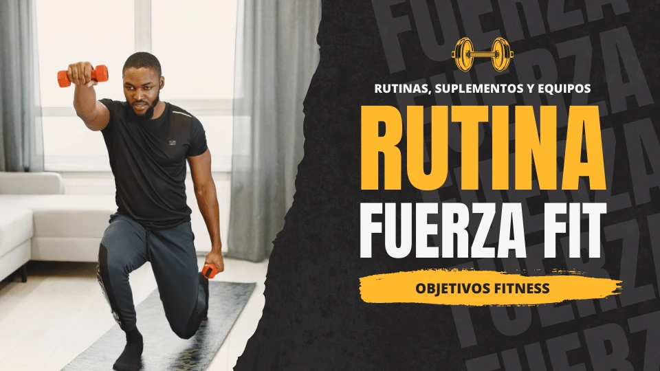 Rutinas, suplementos y equipos para alcanzar tus objetivos fitness