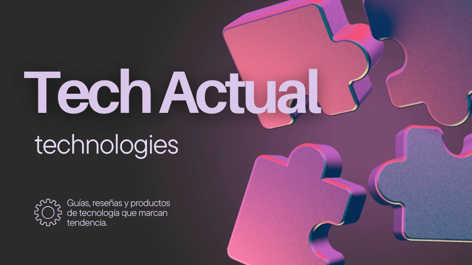 Guias reseñas y productos de tecnología
