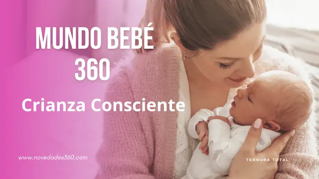 crianza consciente todo para tu bebe